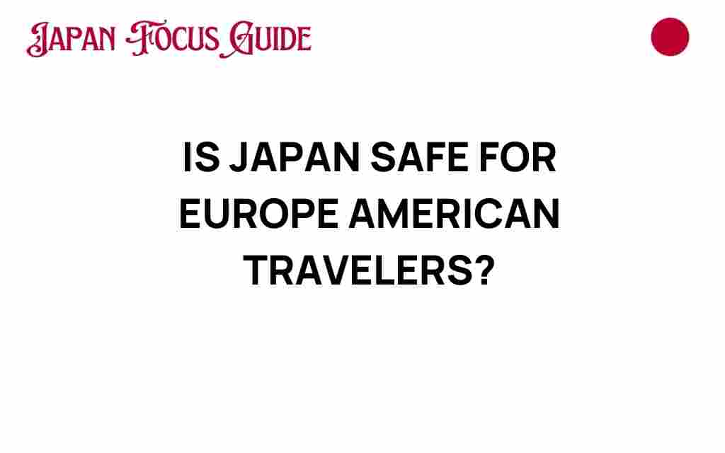 is-japan-safe-for-european-american-travelers