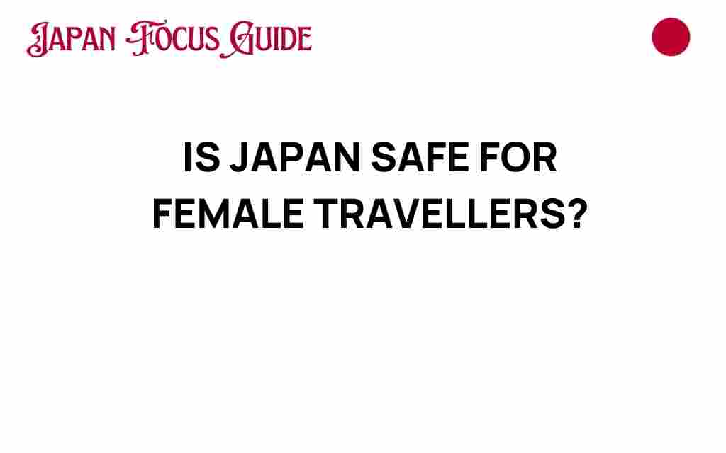is-japan-safe-for-female-travelers