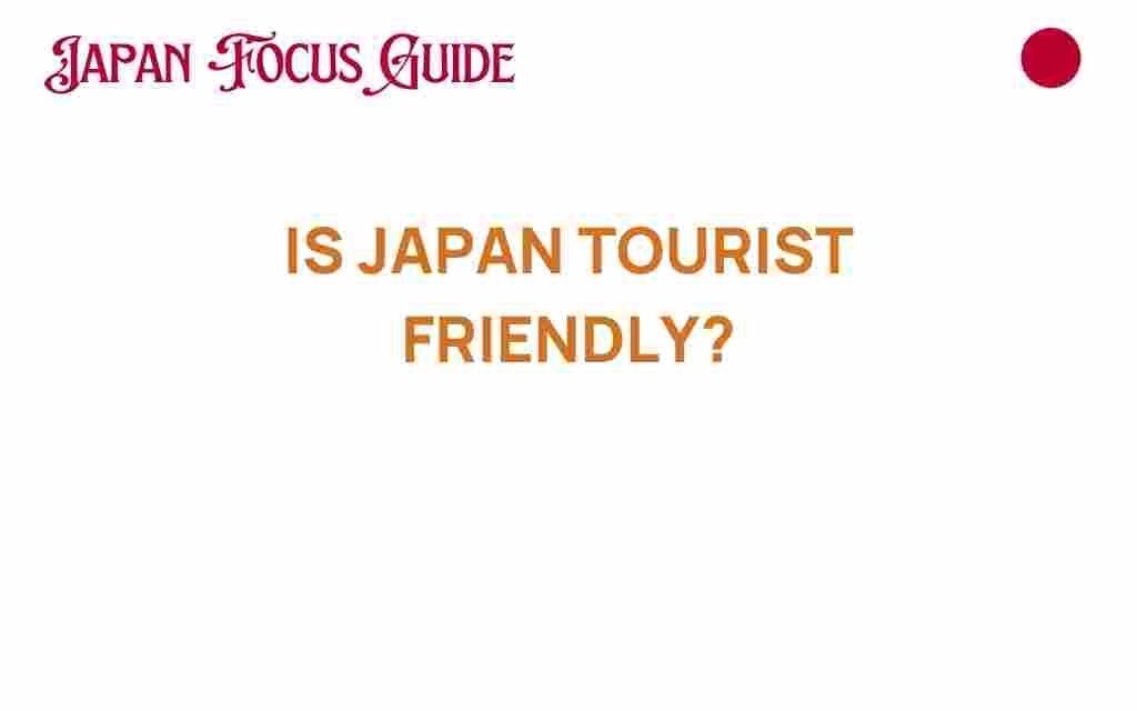 is-japan-tourist-friendly