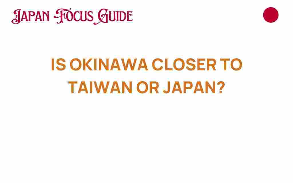 okinawa-closer-taiwan-or-japan