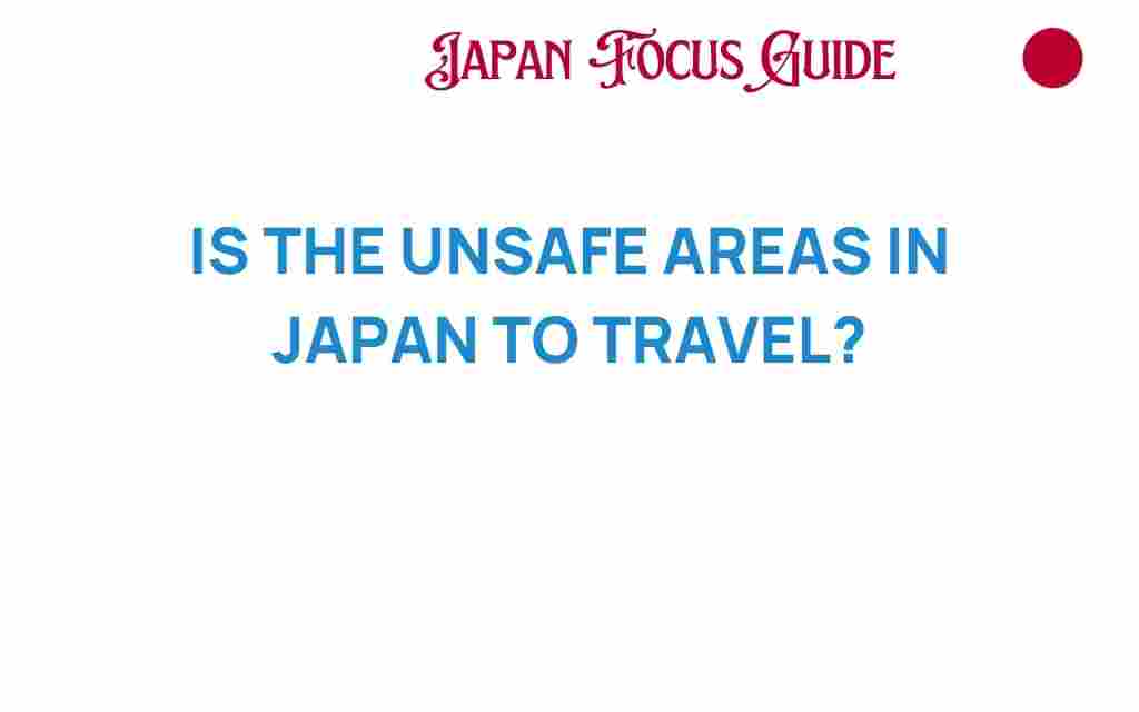 unsafe-areas-in-japan-to-travel