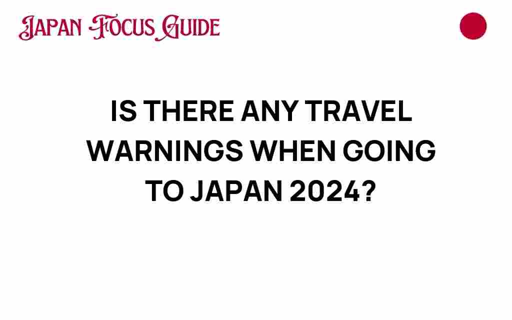travel-warnings-japan-2024