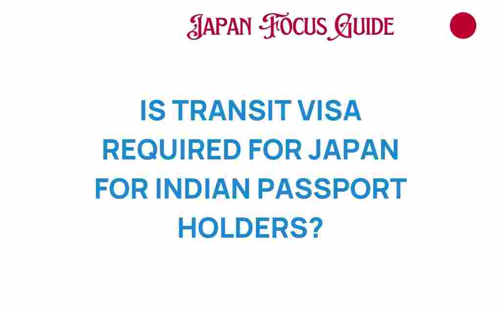japan-transit-visa-indian-passport-holders