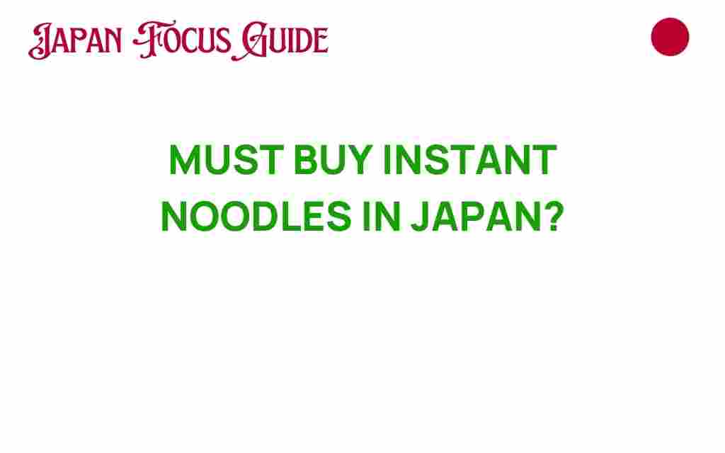 must-buy-instant-noodles-japan