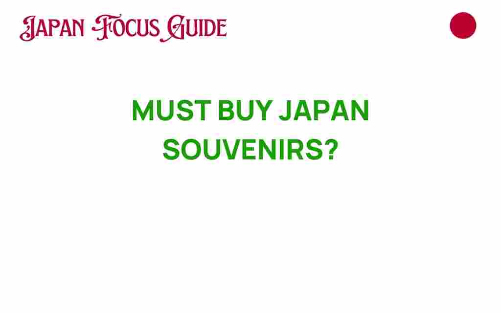 must-buy-japan-souvenirs