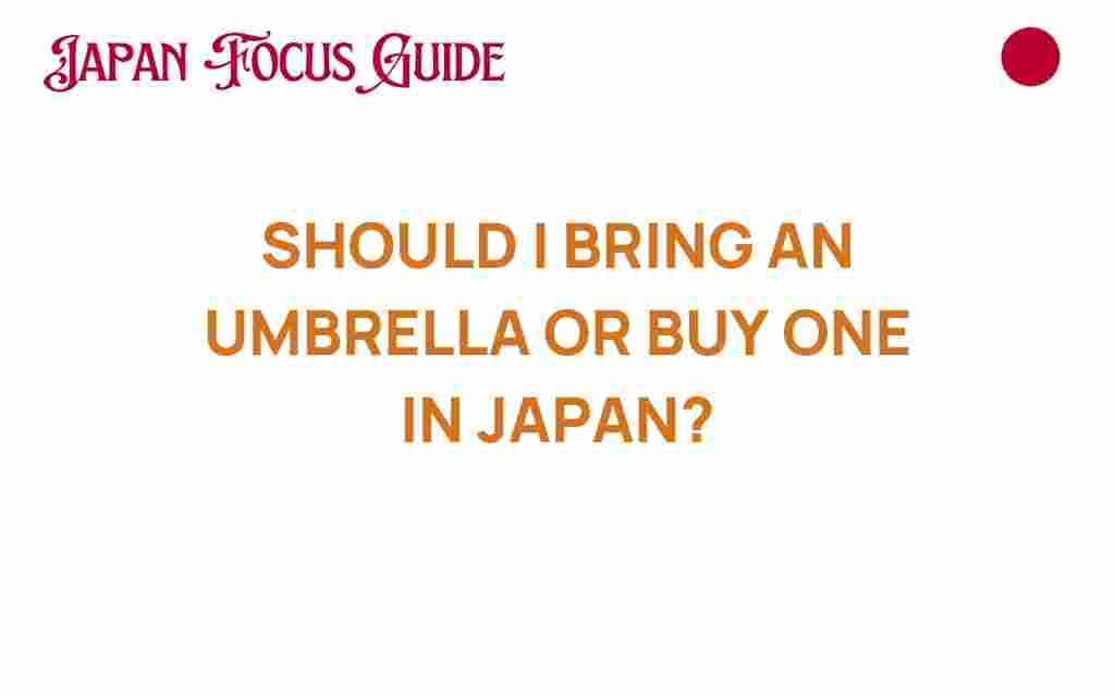 should-i-bring-an-umbrella-or-buy-one-in-japan