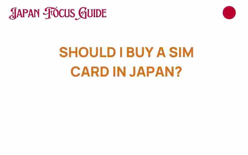 should-i-buy-a-sim-card-in-japan