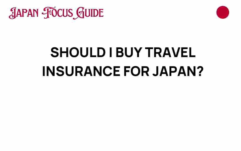 should-i-buy-travel-insurance-for-japan