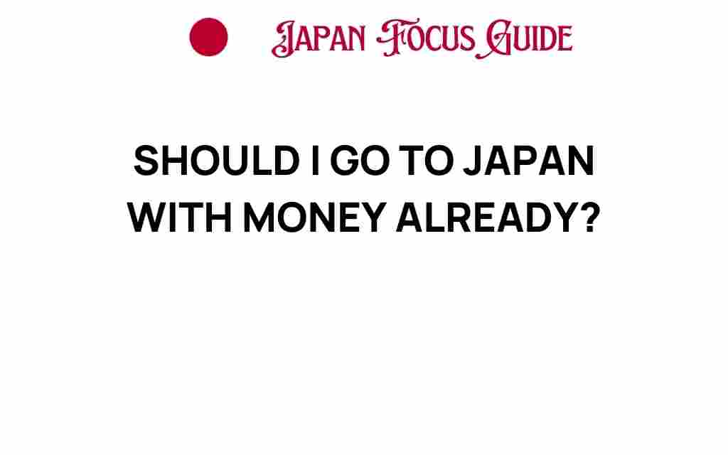 should-i-go-to-japan-with-money