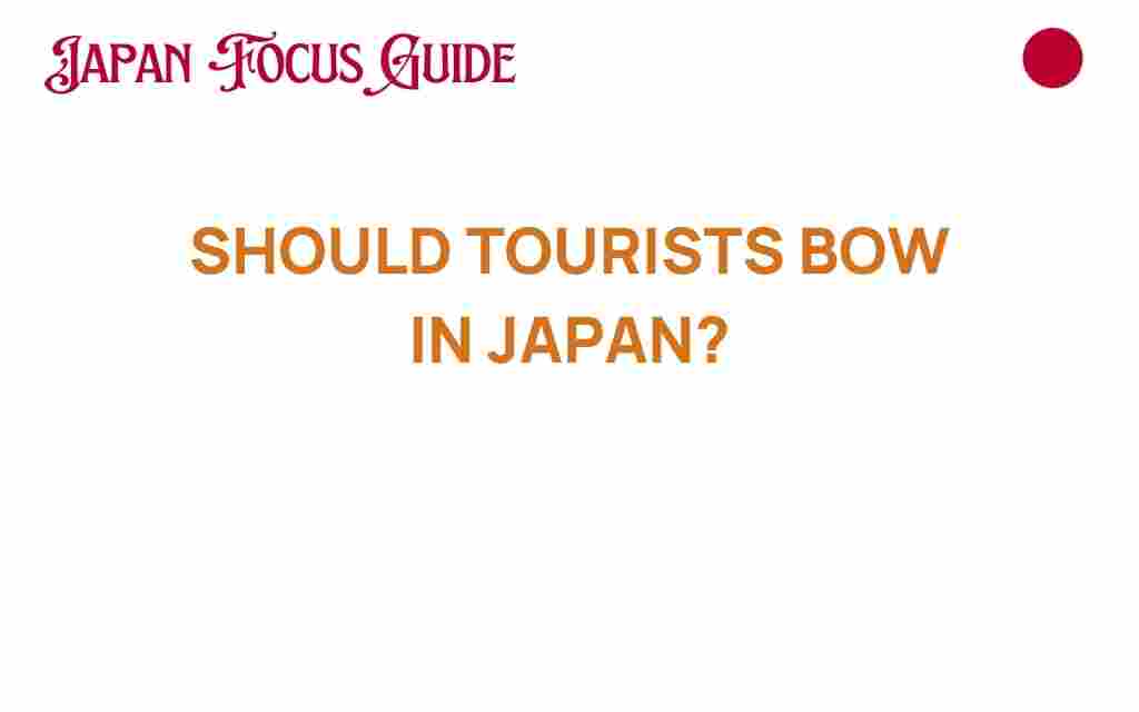 should-tourists-bow-in-japan