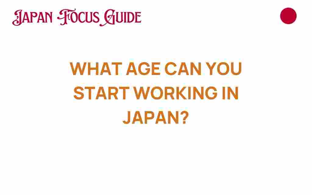 what-age-can-you-start-working-in-japan