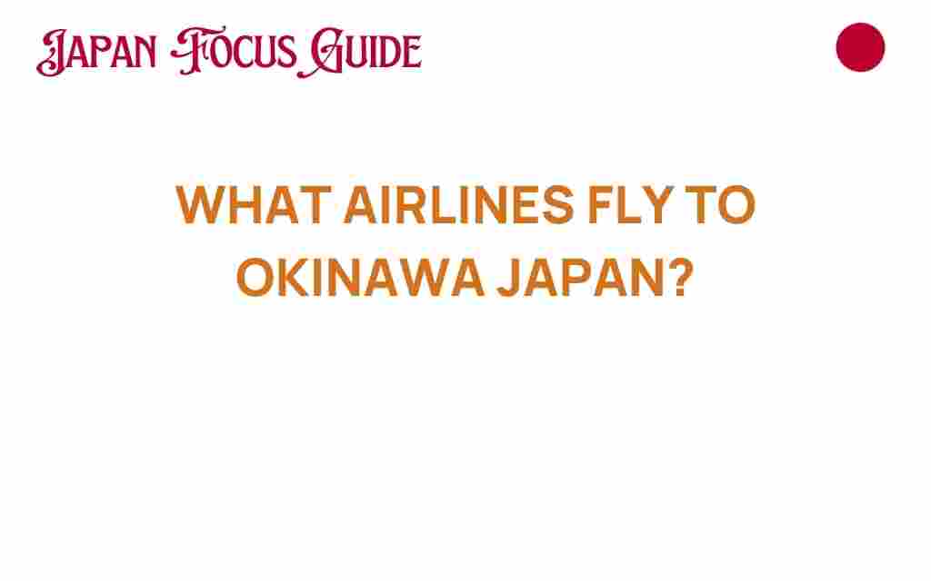 airlines-to-okinawa