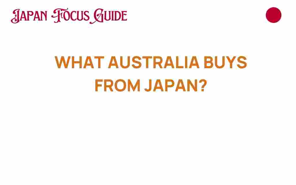 what-australia-buys-from-japan