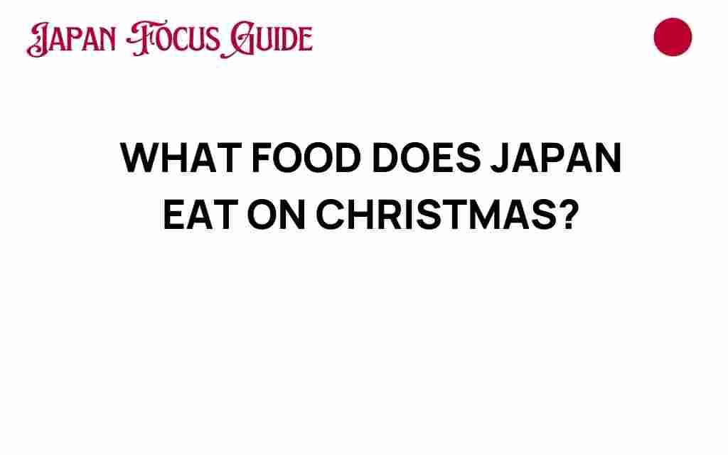 what-food-japan-eat-on-christmas