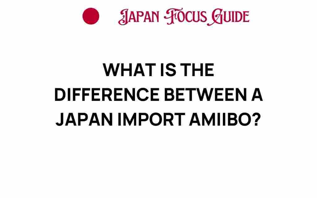 japan-import-amiibo-differences