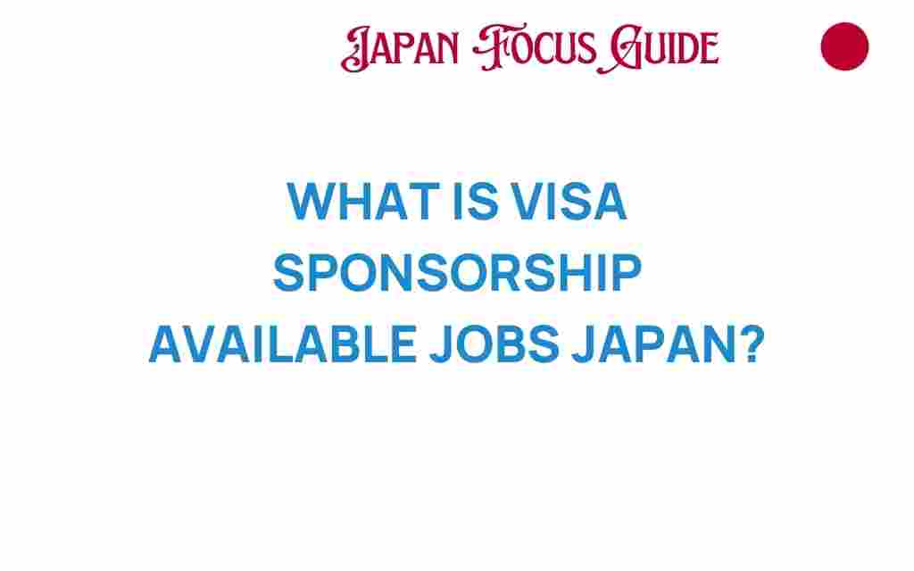 visa-sponsorship-available-jobs-japan