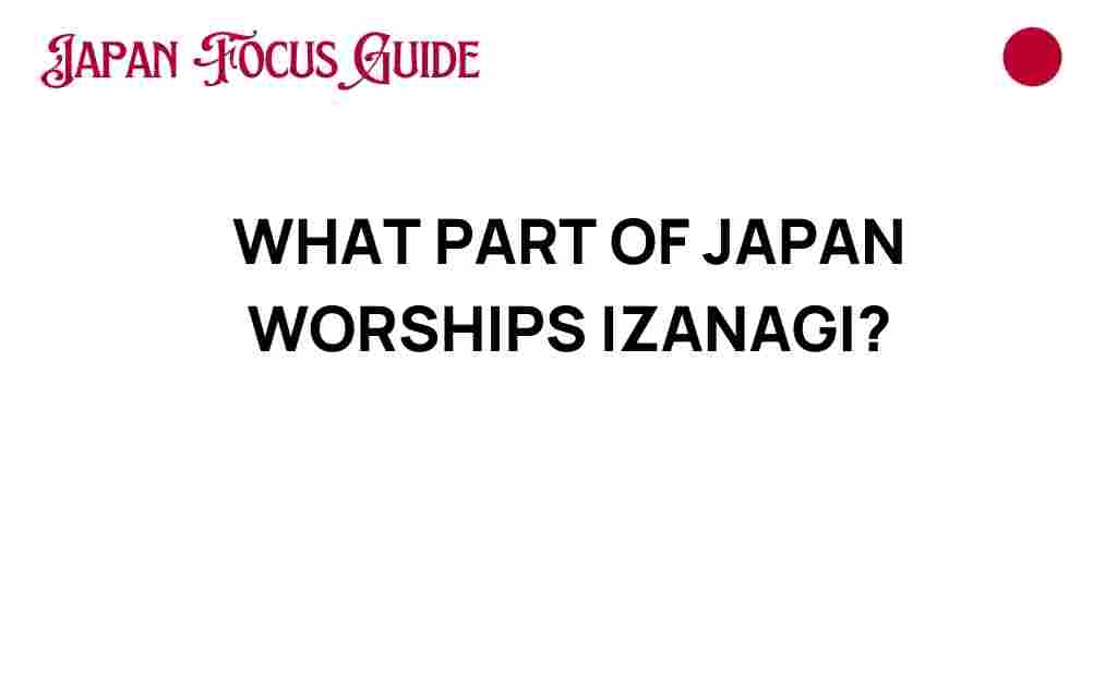 exploring-japan-worships-izanagi