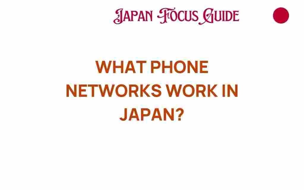 what-phone-networks-work-in-japan