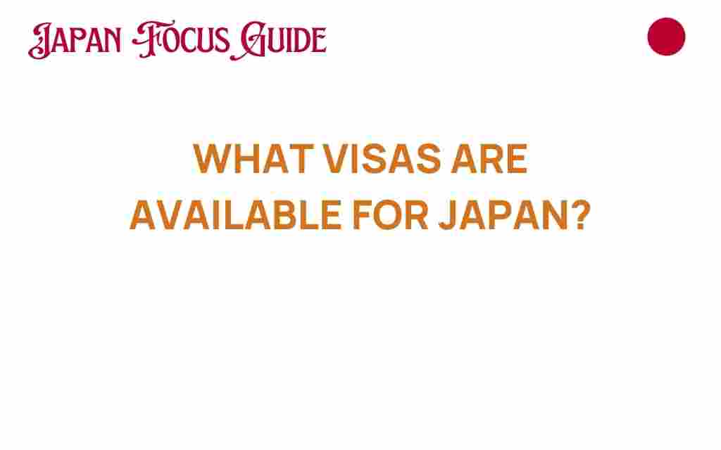 what-visas-are-available-for-japan