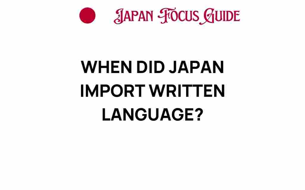 when-did-japan-import-written-language
