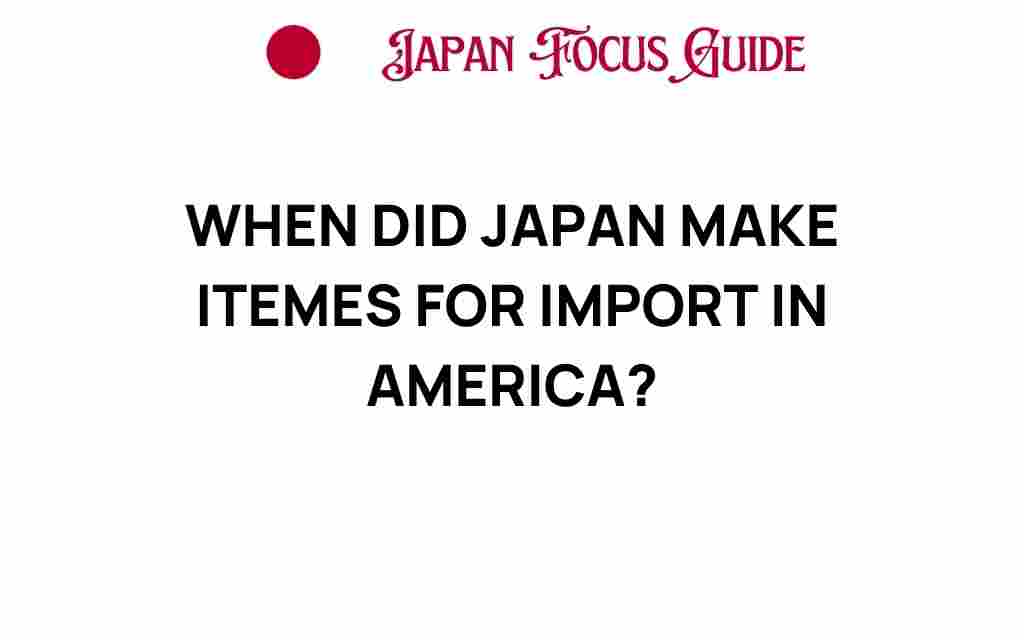 when-did-japan-begin-imports-america