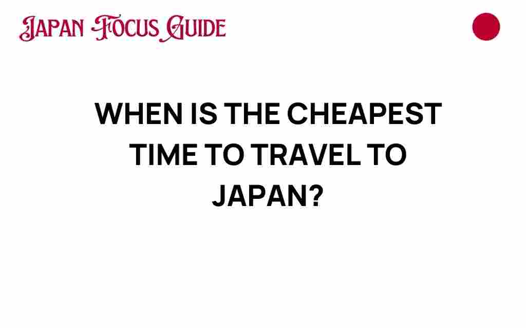 cheapest-time-to-travel-to-japan