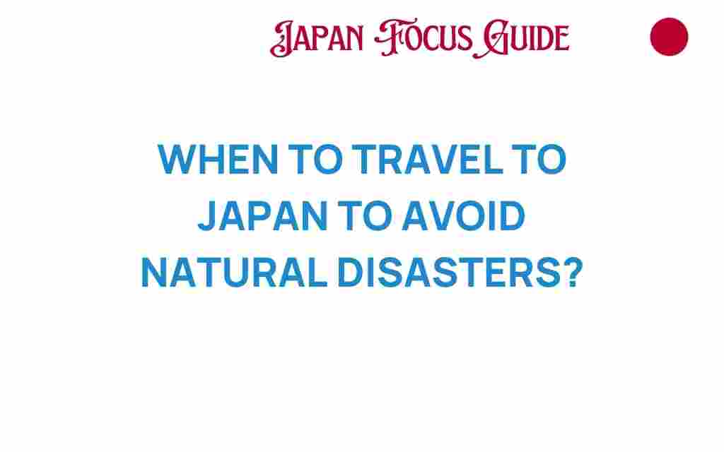 travel-to-japan-avoid-natural-disasters