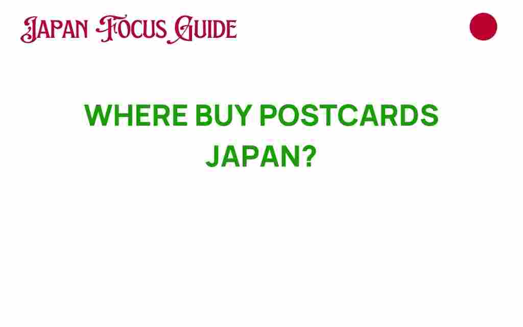 where-buy-postcards-japan