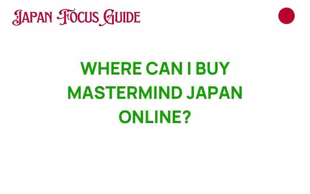 buy-mastermind-japan-online