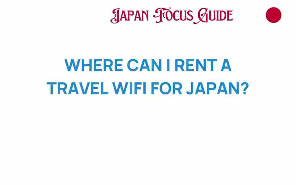rent-travel-wifi-japan