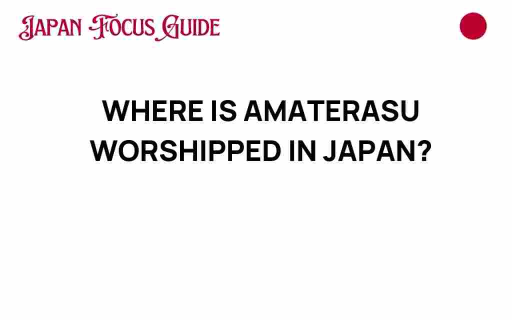 discovering-amaterasu-worship-japan