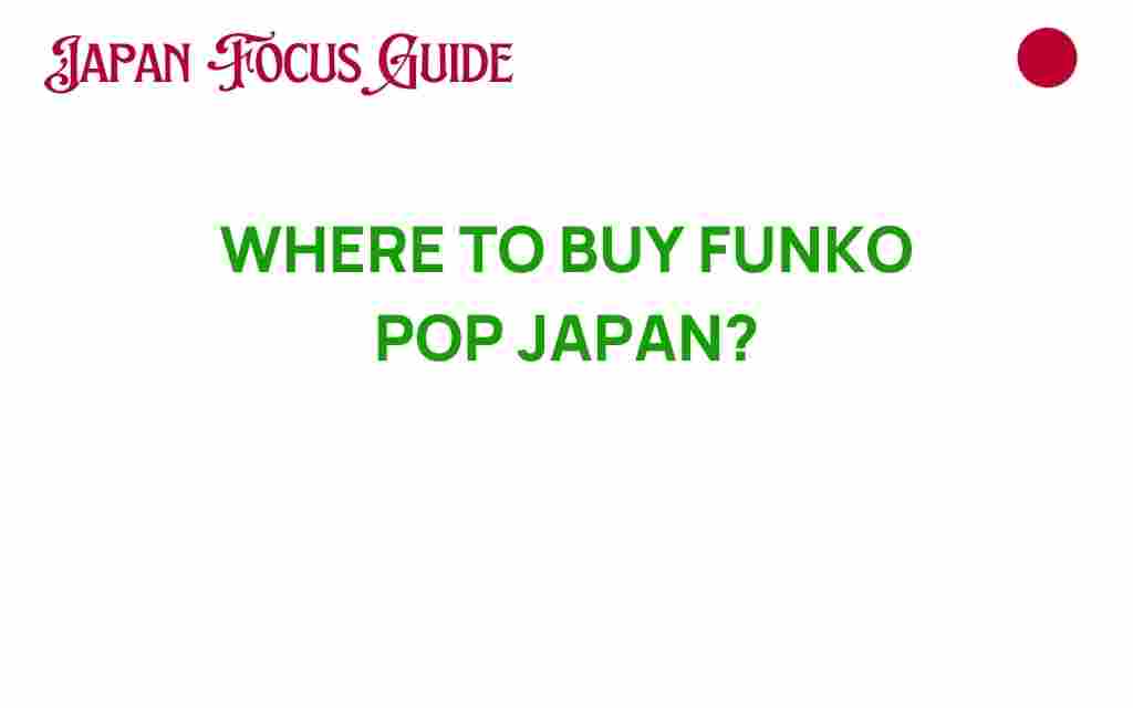 buy-funko-pop-japan