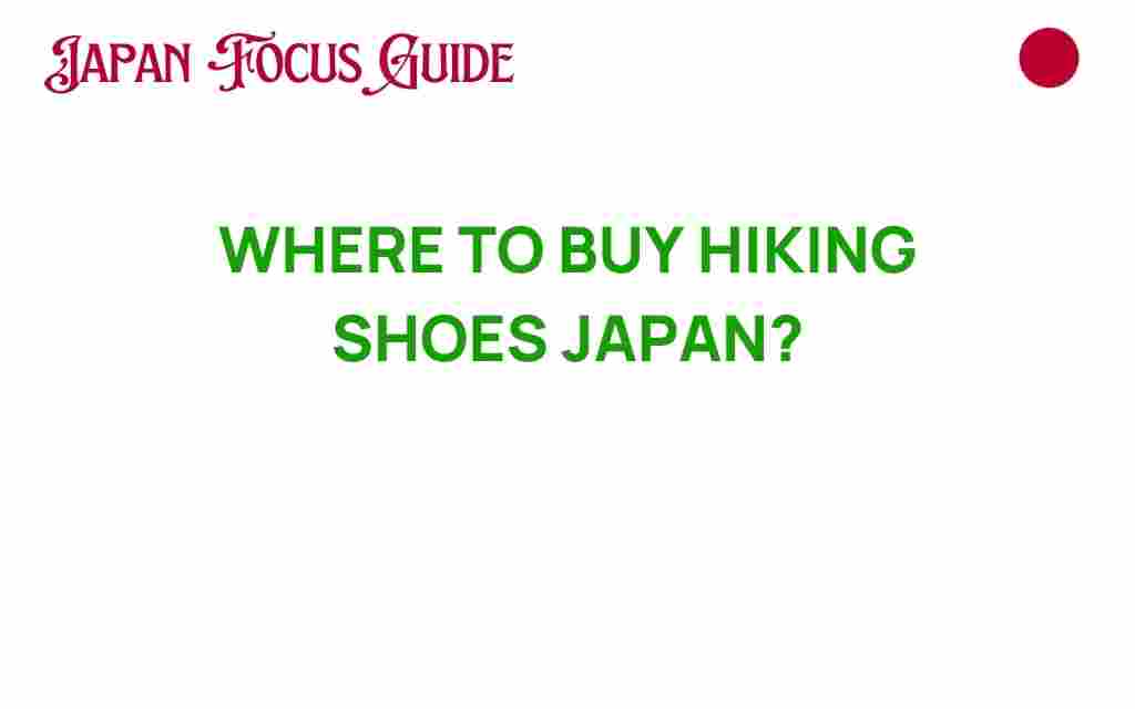 buy-hiking-shoes-japan