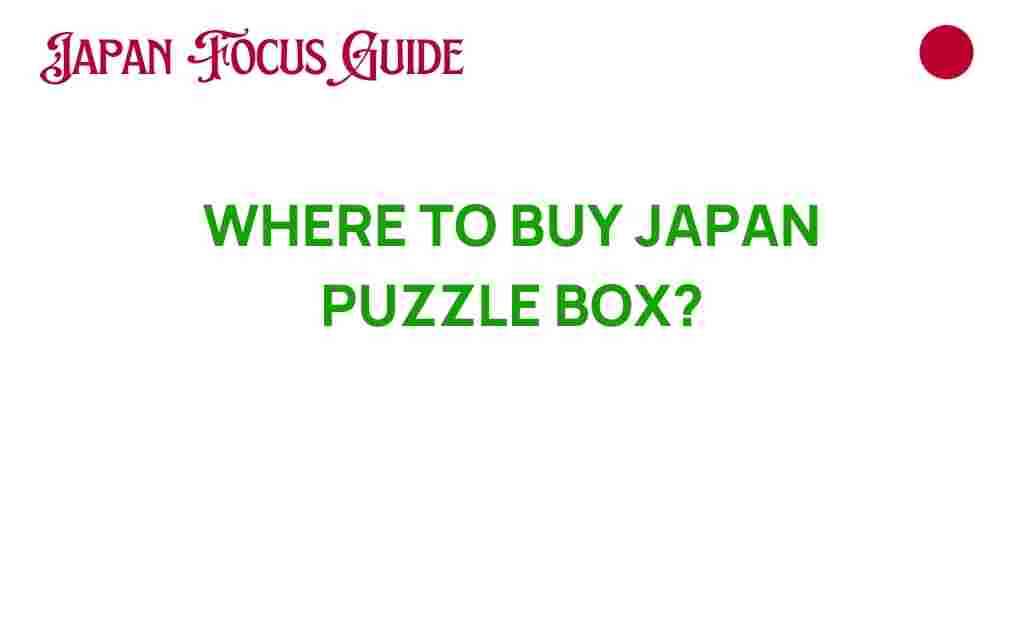 where-to-buy-japan-puzzle-box