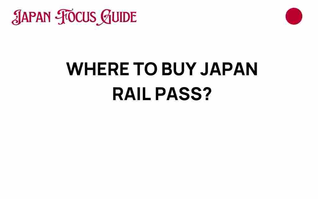 where-to-buy-japan-rail-pass