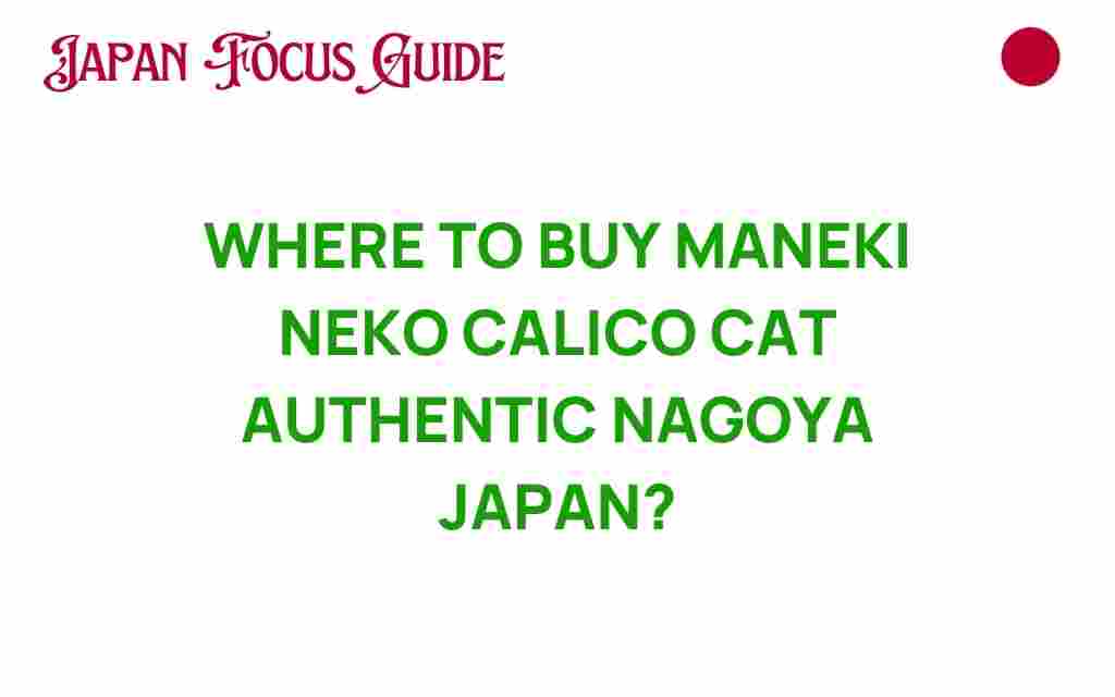 buy-maneki-neko-calico-cat-nagoya-japan