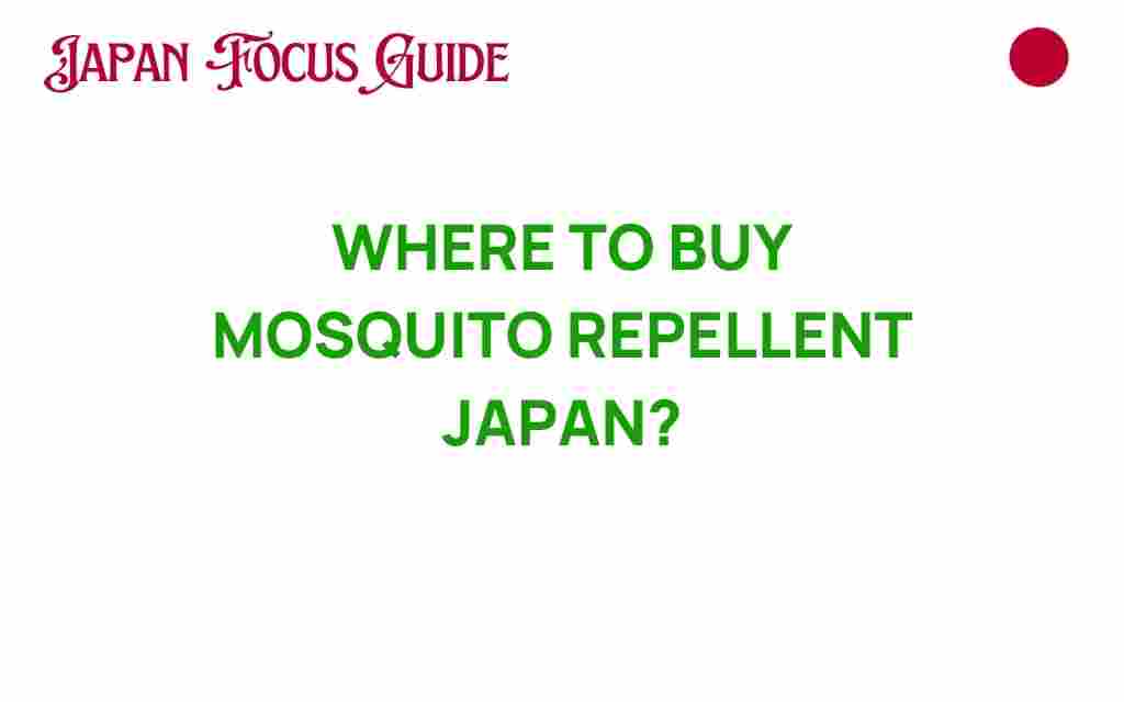 where-to-buy-mosquito-repellent-japan