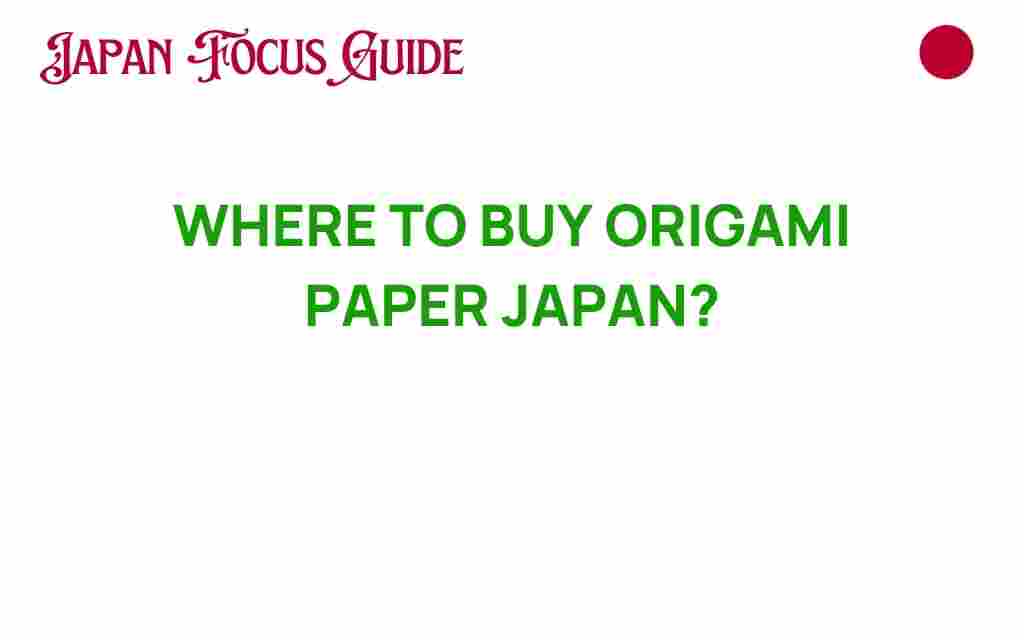 where-to-buy-origami-paper-japan