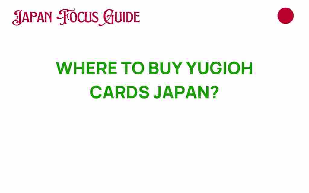 where-to-buy-yugioh-cards-japan