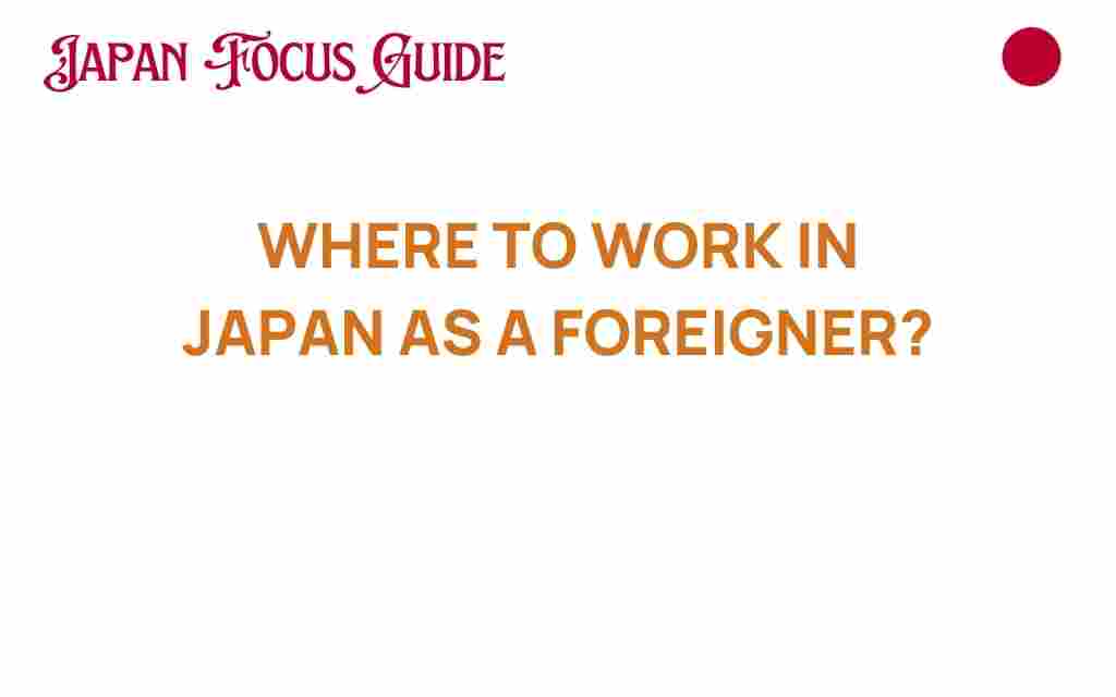 where-to-work-in-japan-as-a-foreigner