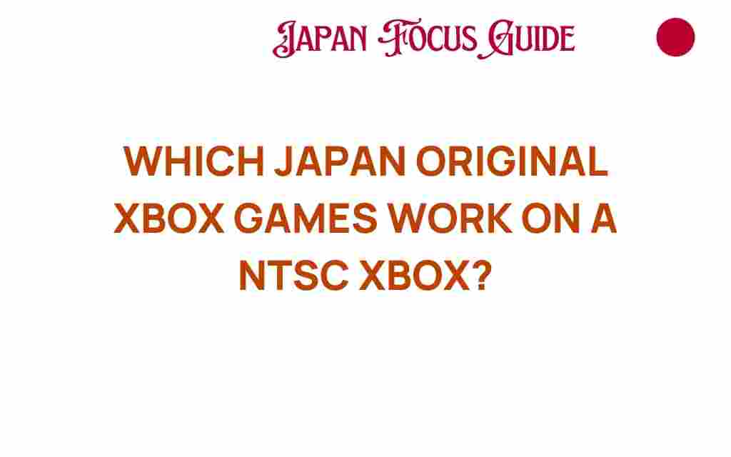 japan-original-xbox-games-ntsc-compatibility
