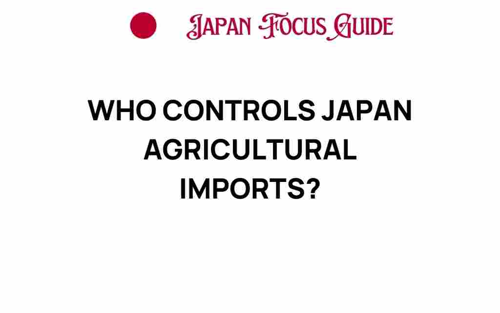 who-controls-japan-agricultural-imports