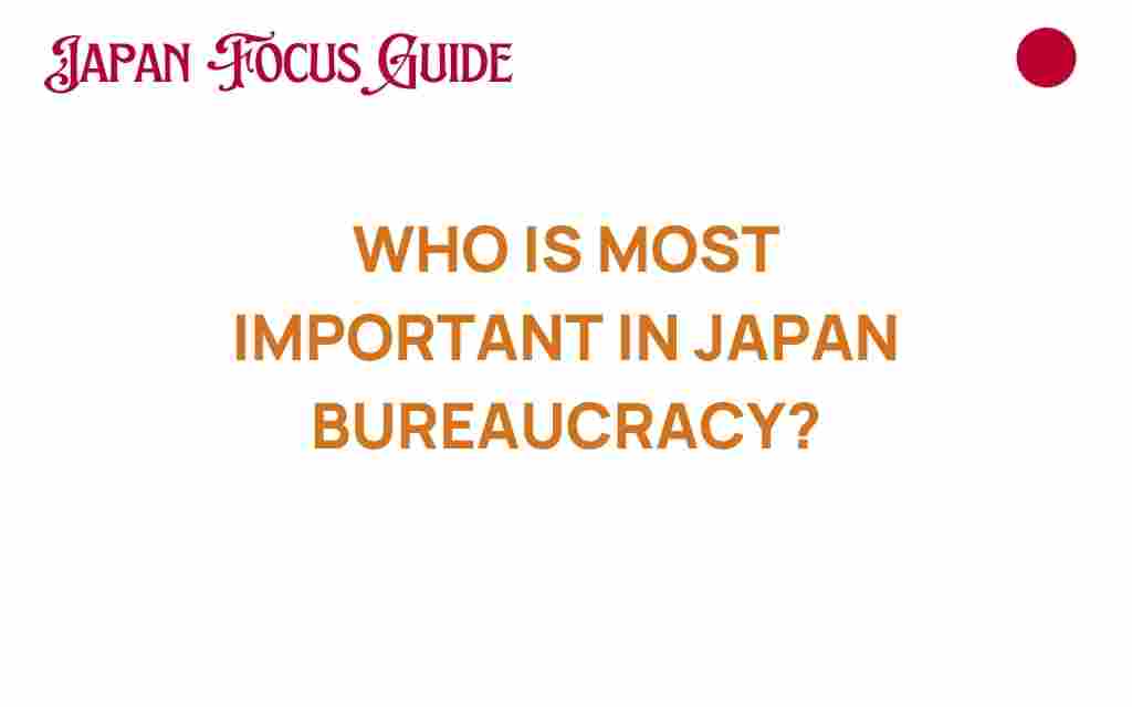 who-is-most-important-in-japan-bureaucracy