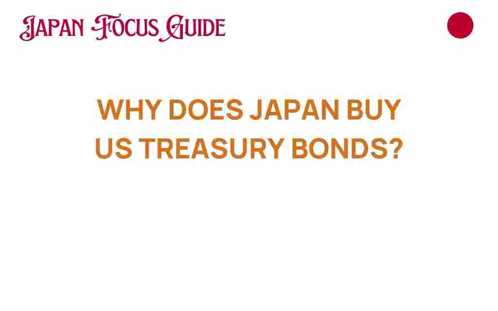 why-japan-buys-us-treasury-bonds