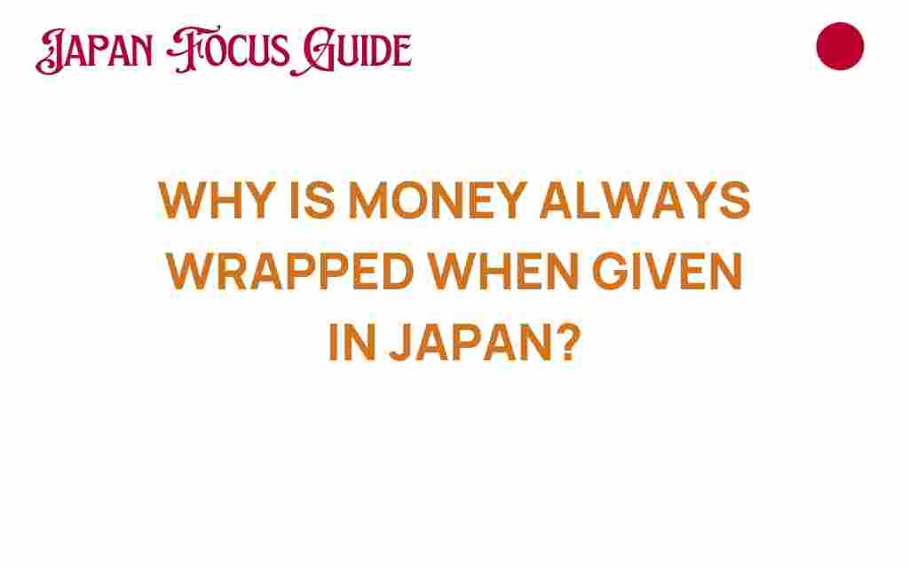 why-is-money-always-wrapped-in-japan