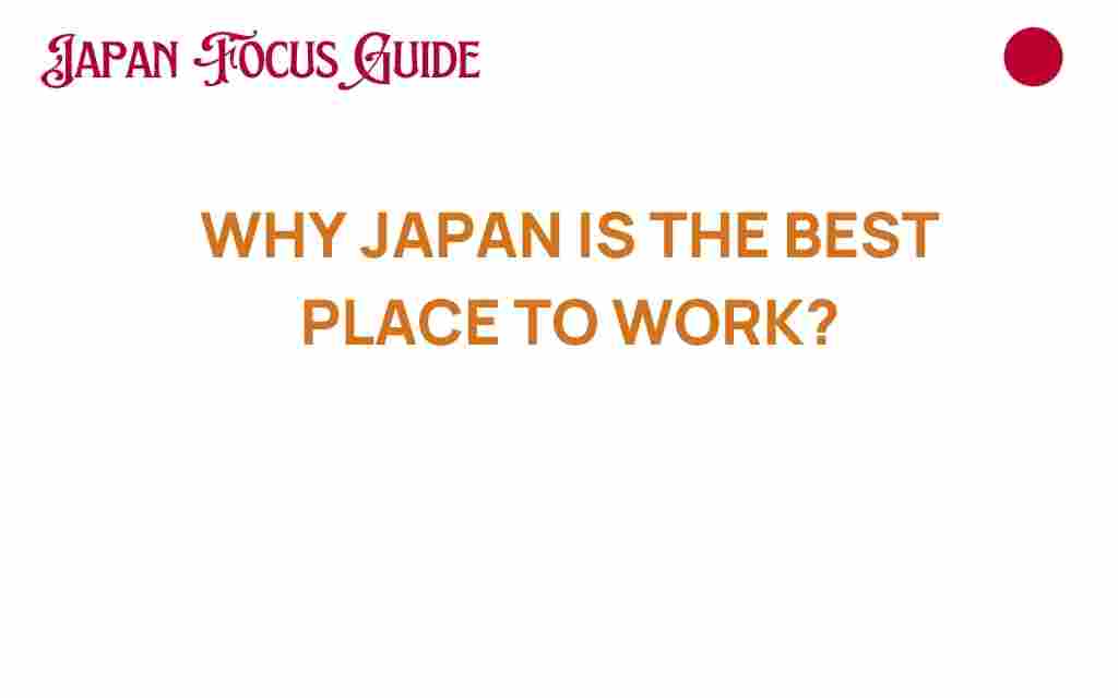 why-japan-is-the-best-place-to-work