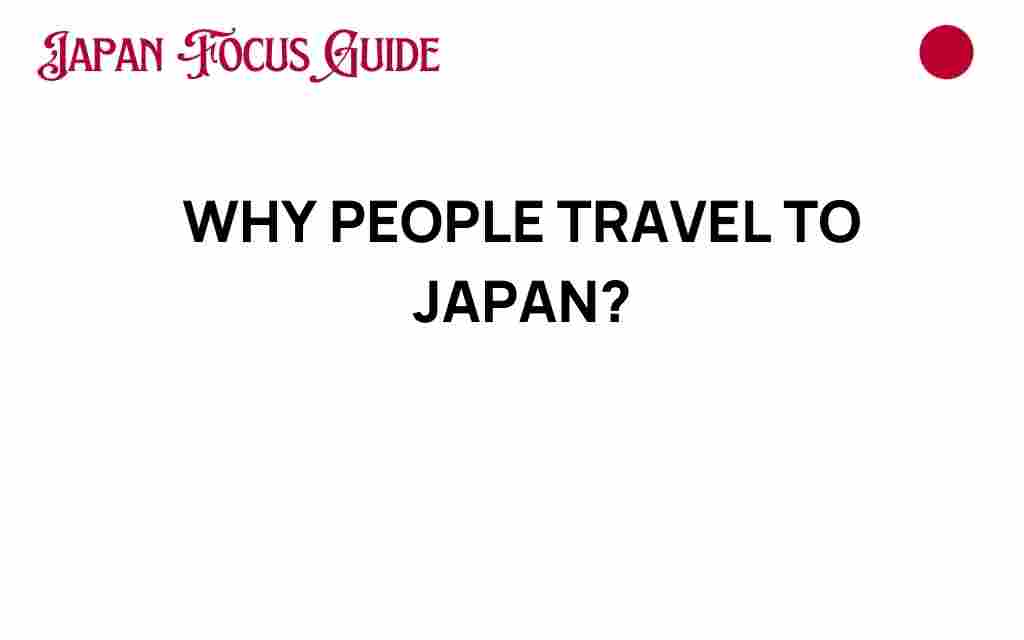 why-people-travel-to-japan