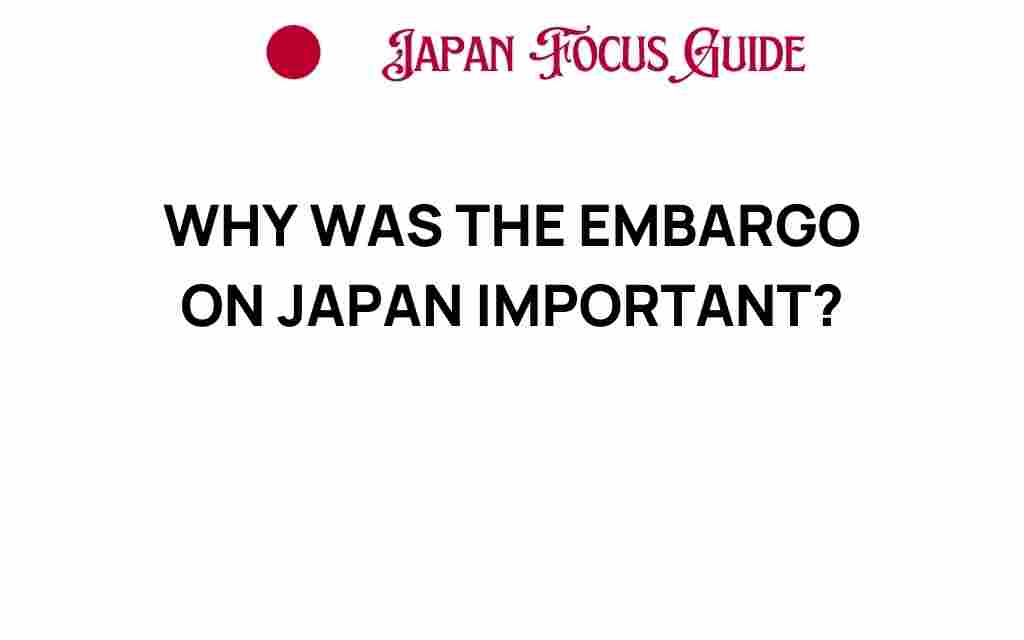 embargo-on-japan-importance