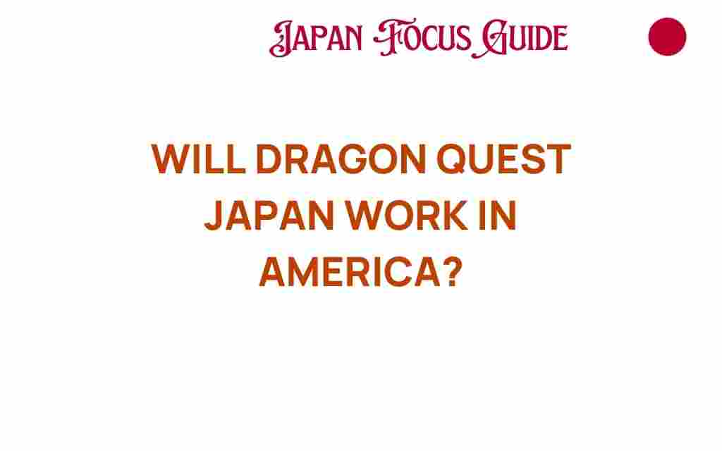 will-dragon-quest-japan-thrive-in-america