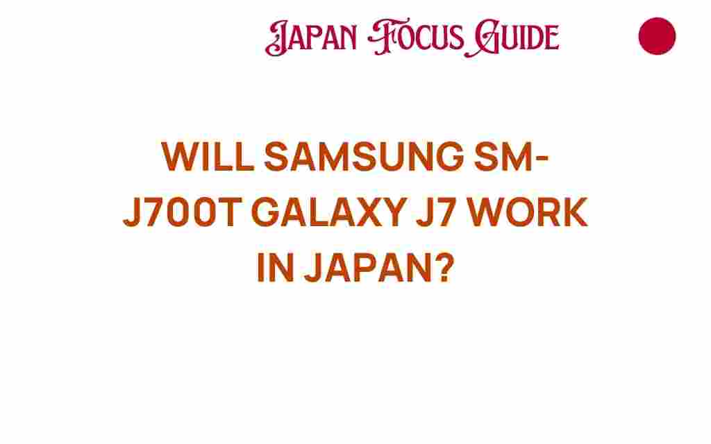 samsung-sm-j700t-galaxy-j7-japan-compatibility